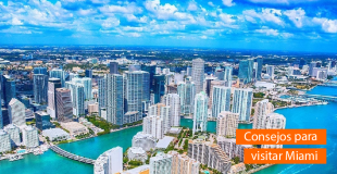 Consejos para visitar Miami