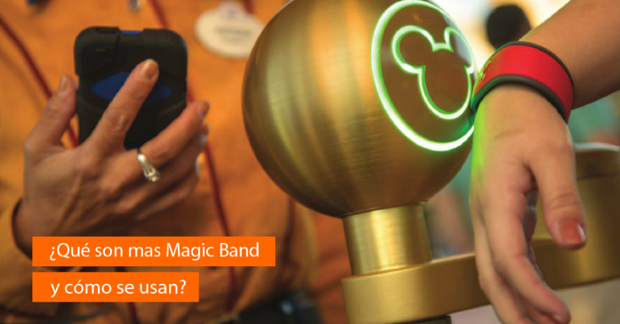 ¿Qué son las MagicBand y cómo se usan?