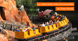 Las atracciones más emocionantes en Disney World