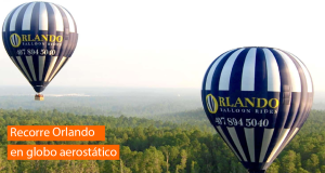¿Te atreves a viajar en globo sobre Orlando?