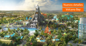 Nuevos detalles de Volcano Bay en Universal